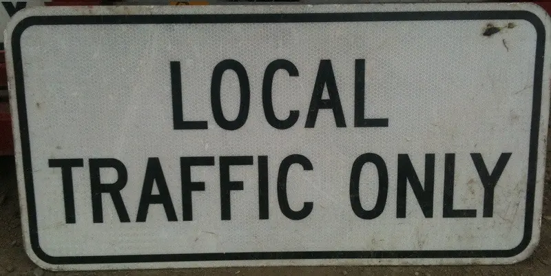 Local Traffic Only Sign – Access Restriction Notice 1